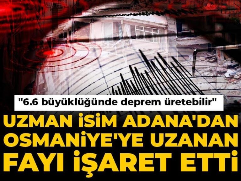 uzman-isim-adanadan-osmaniyeye-uzanan-fayi-isaret-etti-66-buyuklugunde-deprem-uretebilir-8rOeNhVn